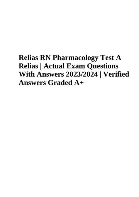 Relias RN Pharmacology Test A Relias | Actual Exam Questions With