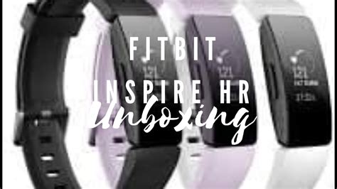 Fitbit Inspire Hr Unboxing Youtube