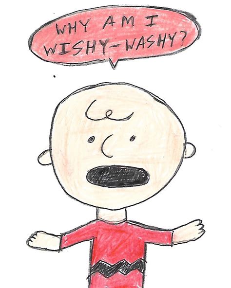 Charlie Brown Why Am I Wishy Washy By Dth1971 On Deviantart