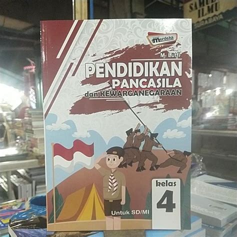 Jual Buku Paket Pendidikan Pancasila Dan Kewarganegaraan Untuk Sd Kelas Kurikulum Pengerak