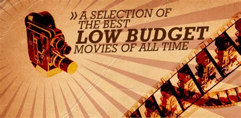 Here's another low budget movie that launched the successful career of its writer/director. A Selection of the Best Low Budget Movies of All Time