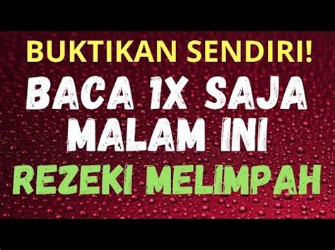 Doa pembuka jezeki, agar rezeki lancar & melimpah yang diajarkan oleh rasulallah doa pembuka rezeki. BACA 1X MALAM INI! DOA DZIKIR & SURAT AGAR REZEKI LANCAR ...