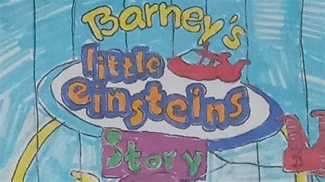 Barneys Little Einsteins Story Stage Show Fanmade 1996 Production