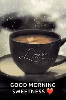 Here's for you the best good morning i love you coffee gif for your loved ones. Good Morning Love GIFs | Tenor