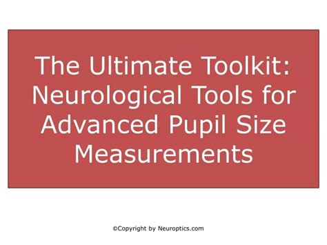 Ppt The Ultimate Toolkit Neurological Tools For Advanced Pupil Size