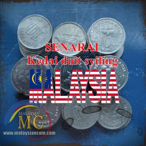 Berikut merupakan senarai lengkap duit syiling malaysia daripada zaman sebelum merdeka sehinggalah yang terkini. Kedai duit syiling lama Malaysia - Malaysia Coin