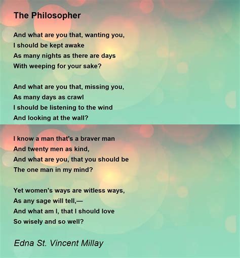 The Philosopher Poem By Edna St Vincent Millay Poem Hunter