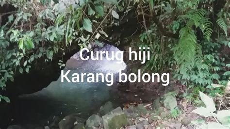 CAMPING GROUND CURUG HIJI YouTube