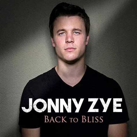 Jonny Zye Back To Bliss Lyrics And Tracklist Genius