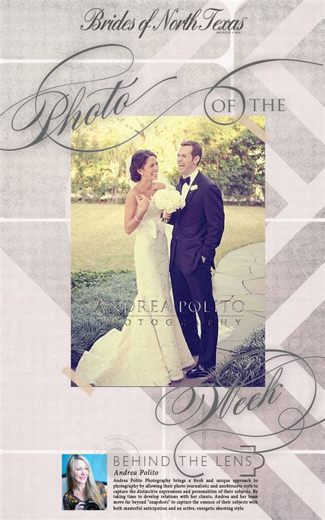 Photo Of The Week Andrea Polito Photography Brides Of North Texas