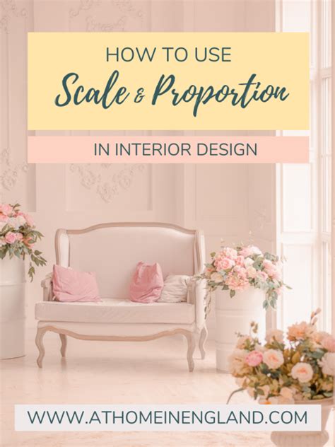 How To Use Scale And Proportion In Interior Design 10 Easy Steps At