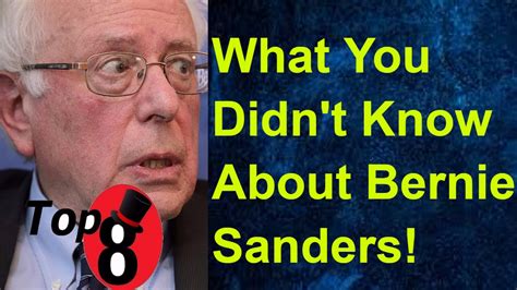 8 Things You Didnt Know About Bernie Sanders Youtube