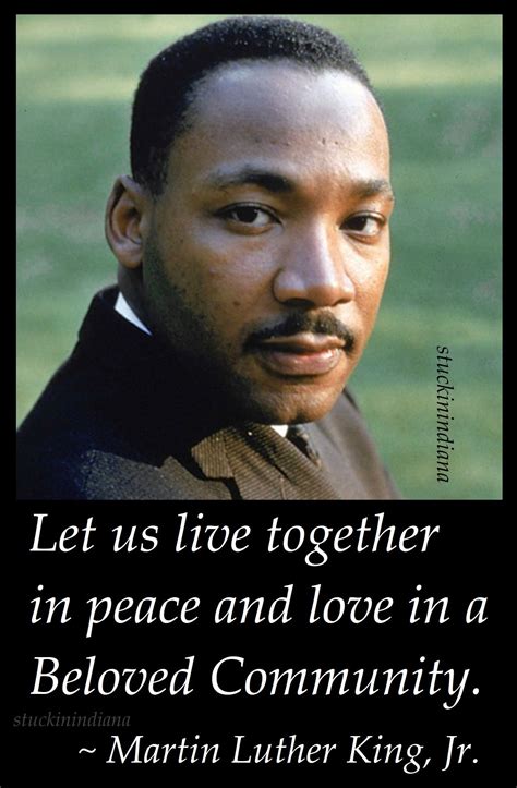 Let Us Live Together In Peace And Love In A Beloved Community