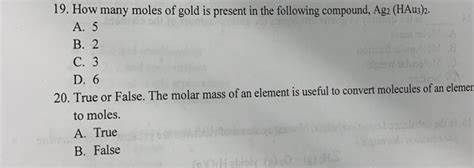 Check spelling or type a new query. Solved: Compound, Ag: GHAus) 2. How Many Moles Of Gold Is ...