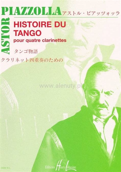 Astor Piazzolla Histoire Du Tango Pour Quatre Clarinettes Nuty Na