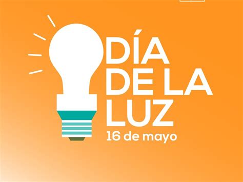 Es El DÍa Internacional De La Luz La Trocha Digital