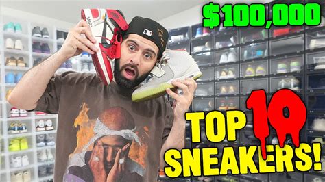 Top 10 Sneakers In My Collection Insane Sneaker Collection Youtube