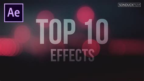 Top 10 Best Effects In After Effects Youtube