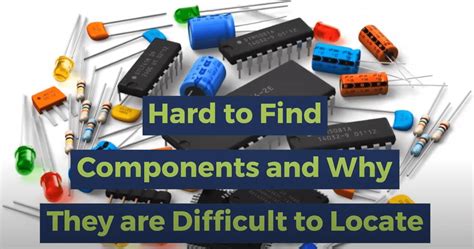 Why Are Electronic Components Hard To Find Netsource Technology