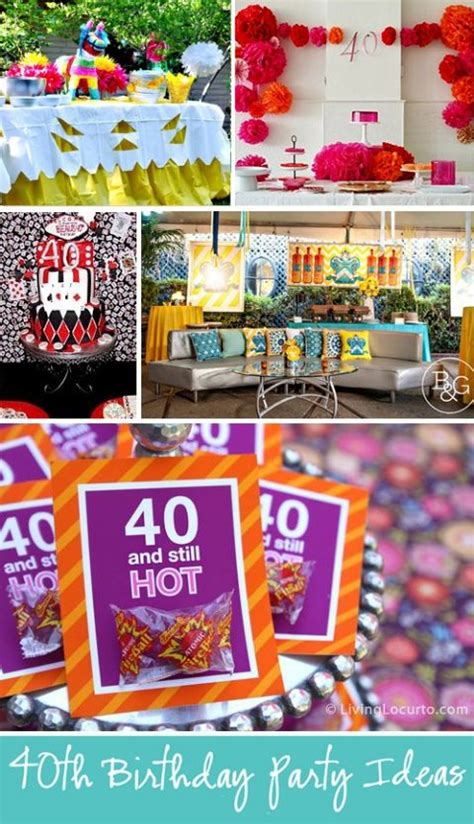 10 Amazing 40th Birthday Party Ideas For Men And Women 40th Birthday