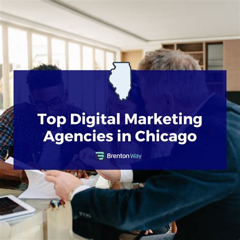 Best Digital Marketing Agencies In Chicago Brenton Way