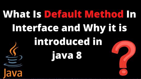 What Is Default Method In Interface Why Default Methods Are