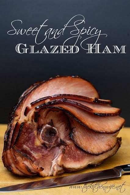 Sweet And Spicy Glazed Ham Sweet And Spicy Ham Glaze Spicy Ham
