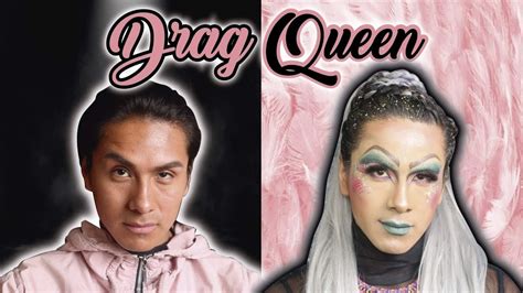 Drag Queen TransformaciÓn QuÉ MÁs Ve Youtube