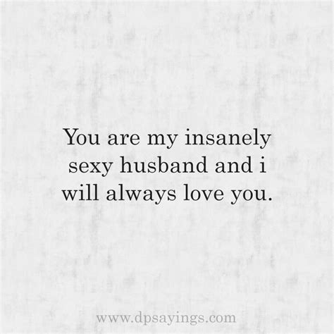 60 I Love My Husband Quotes To Steal His Heart Dp Sayings