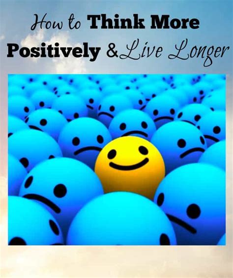 How To Think More Positively And Live Longer