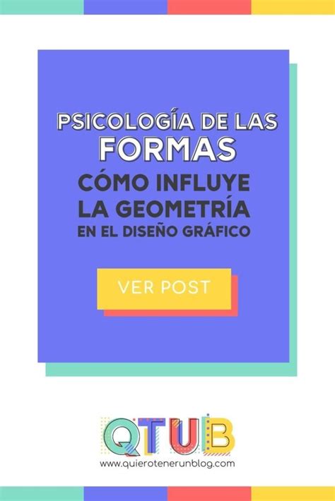 Psicología De Las Formas ¿cómo Influye La Geometría En El Diseño