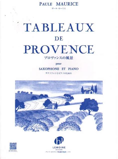 The movements describe the culture and scenery of. Tableaux De Provence Alto Sax Pdf - Tableaux De Provence ...
