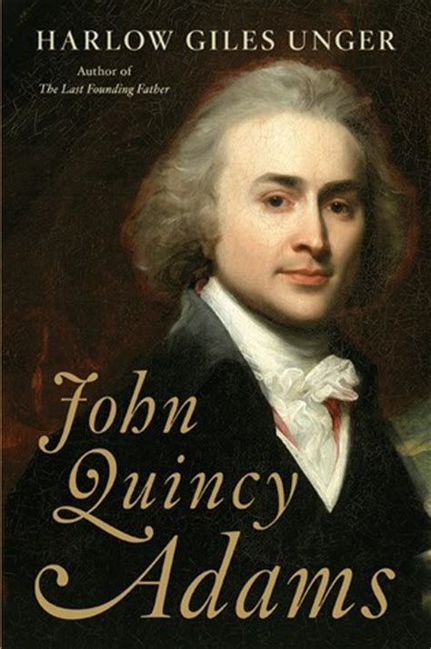 0 ratings0% found this document useful (0 votes). Review of "John Quincy Adams" by Harlow Unger | My Journey ...