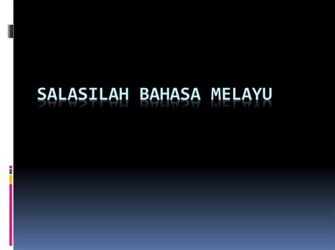 Salasilah Bahasa Melayu