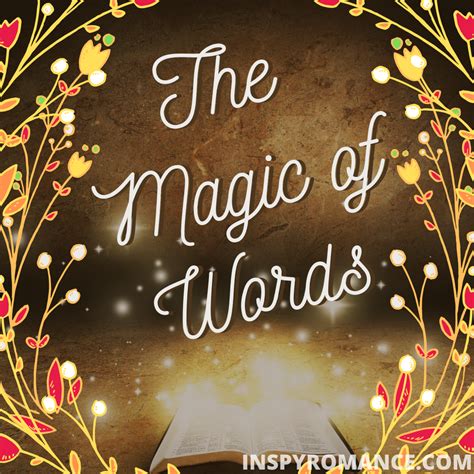 The Magic Of Words