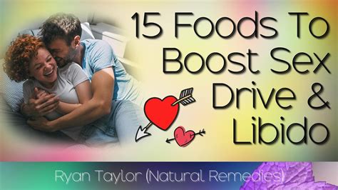 Foods That Boost Sex Drive Youtube