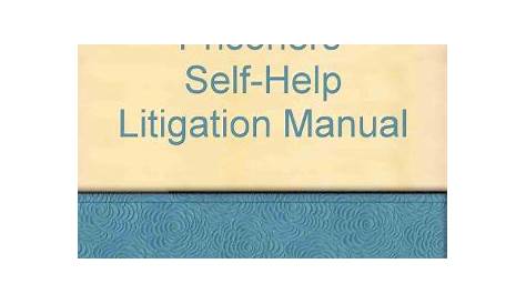 Prisoners' Self Help Litigation Manual - AbeBooks