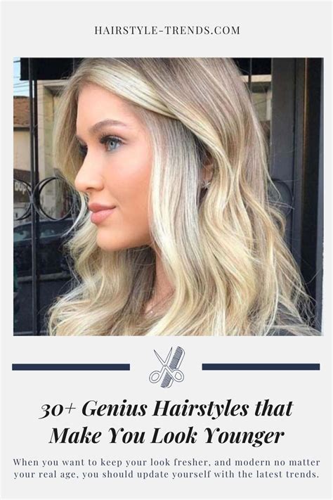 30 Genius Hairstyles That Make You Look Younger In 2021 Hair Trends