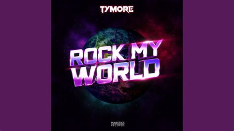 Rock My World Youtube Music