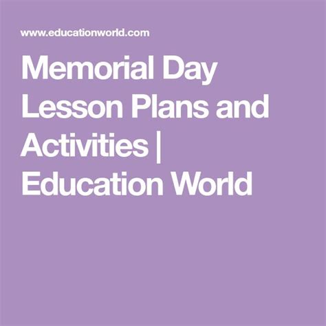 memorial day lesson plans and activities education world lesson plans memorial day