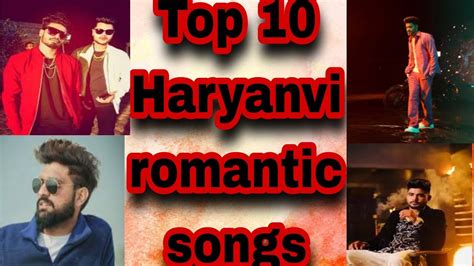 Top 10 Haryanvi Romantic Songtheharyanvivlog11 Navharyanvi
