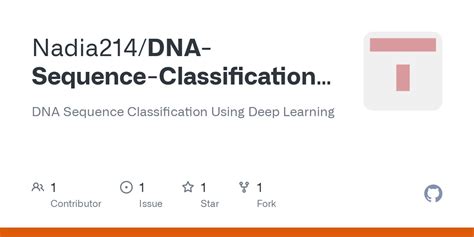 Github Nadia Dna Sequence Classification Using Deep Learning Dna