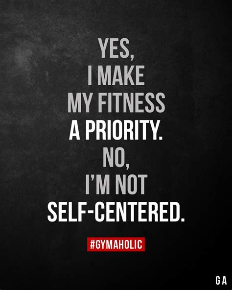 yes i make a fitness a priority motivational quotes for working out fitness motivation