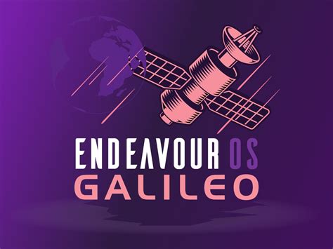 EndeavourOS Galileo Release Linux Astronauts Face Challenges