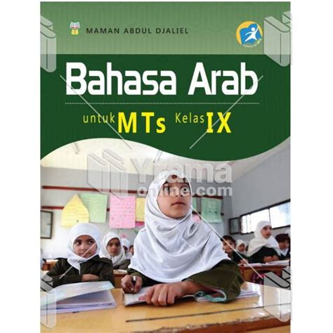Rpp bahasa arab kelas 7 8 9 madrasah tsanawiyah (mts) merupakan rencana proses pembelajaran yang meliputi tujuan, metode, teknik pembelajaran dan penilaian, dan lain sebagainya. BUKU BAHASA ARAB SMP KELAS 9 - BAHASA ARAB MTs KELAS IX ...