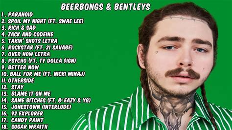 Post Malone Beerbongs And Bentleys Full Album Youtube