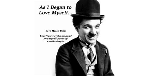 Poema Love Myself De Charlie Chaplin Entrenador De Abundancia Para Mujeres De Negocios Evelyn