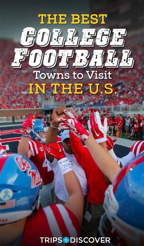 13 Best College Football Towns To Visit In The Us Trips To Discover