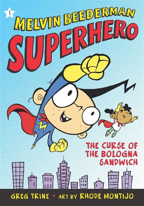 Melvin Beederman Superhero 1 The Curse Of The Bologna Sandwich