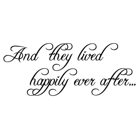 And They Lived Happily Ever After Vinyl Decal Sticker